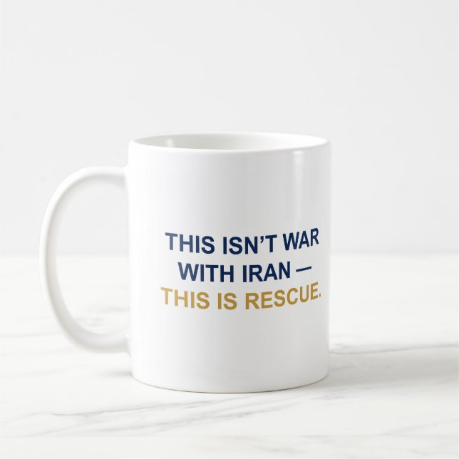 This Isn’t War With Iran Mug Kaffeetasse (Links)