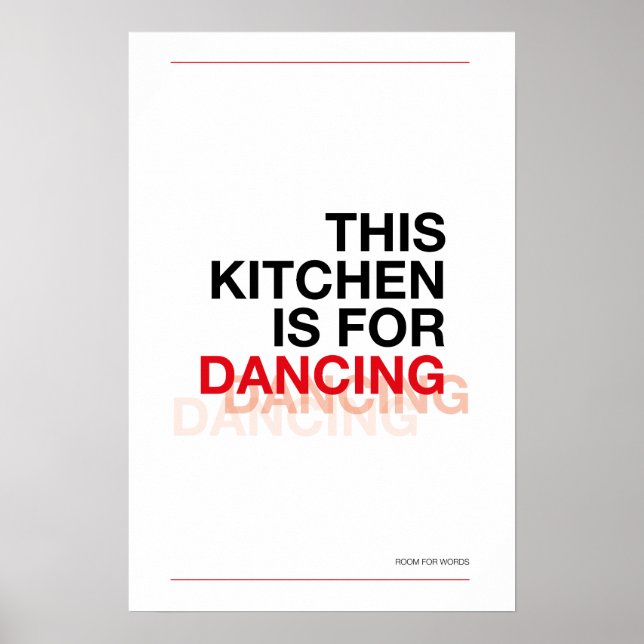 THIS KITCHEN IS FOR DANCING – Funny Kitchen Poster (Vorne)
