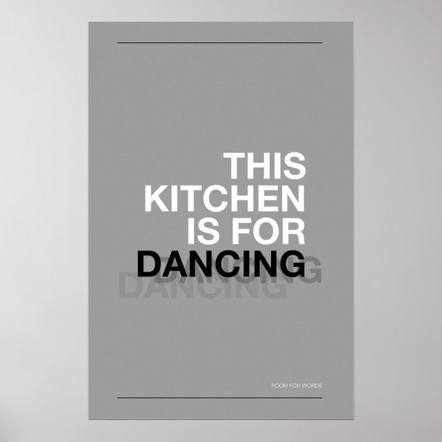 THIS KITCHEN IS FOR DANCING – Funny Kitchen Poster (Vorne)