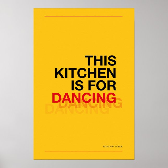 THIS KITCHEN IS FOR DANCING – Funny Kitchen Poster (Vorne)