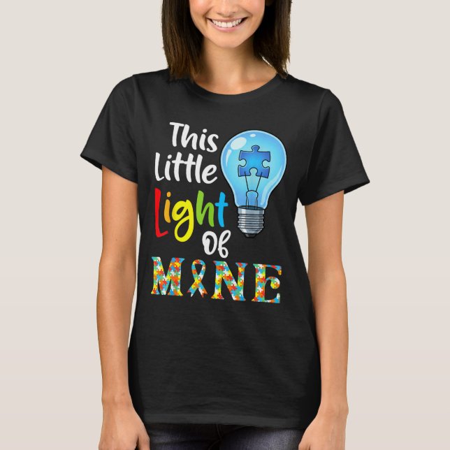 This Little Light Of Mine Autism Awareness Support T-Shirt (Vorderseite)