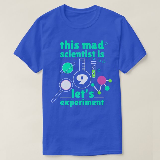 This Mad Scientist is 9 Birthday Nineth 9th Scienc T-Shirt (Design vorne)