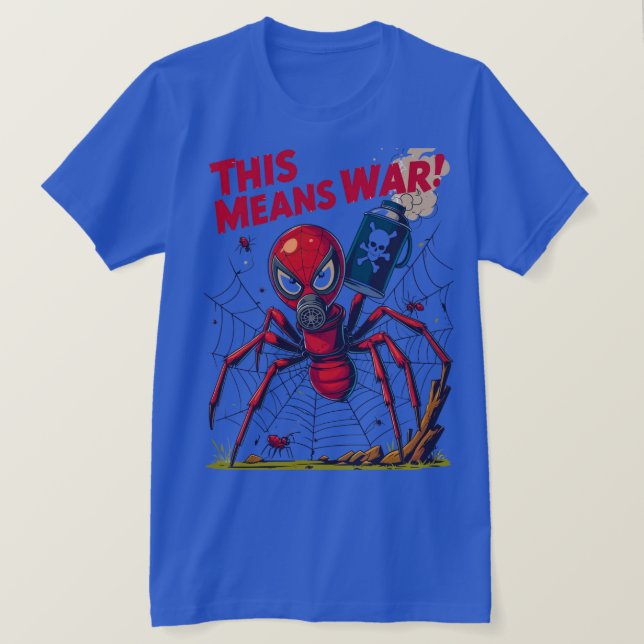 This Means War! – Die Rache der Spinne T-Shirt (Design vorne)