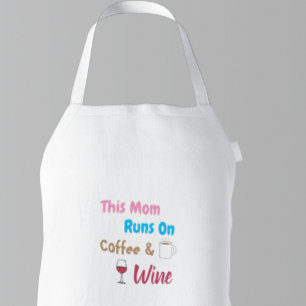 This Mom Runs on Coffee and Wine Schürze