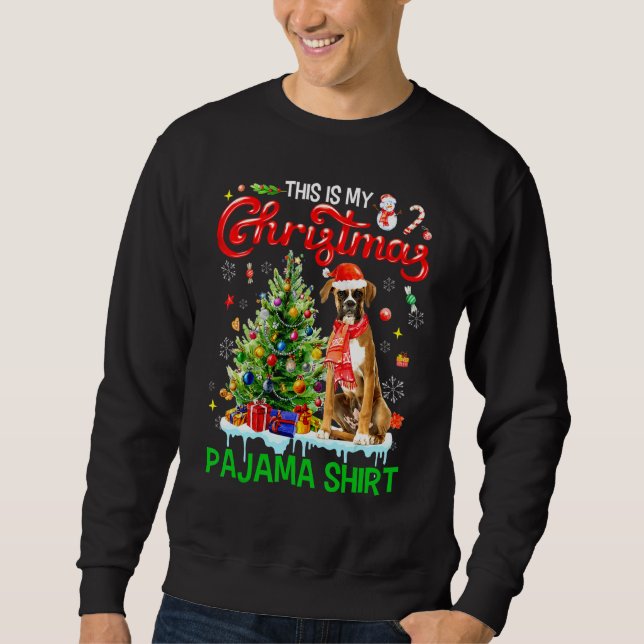 This My Christmas Pajama   Boxer Scarf Santa Xmas  Sweatshirt (Vorderseite)