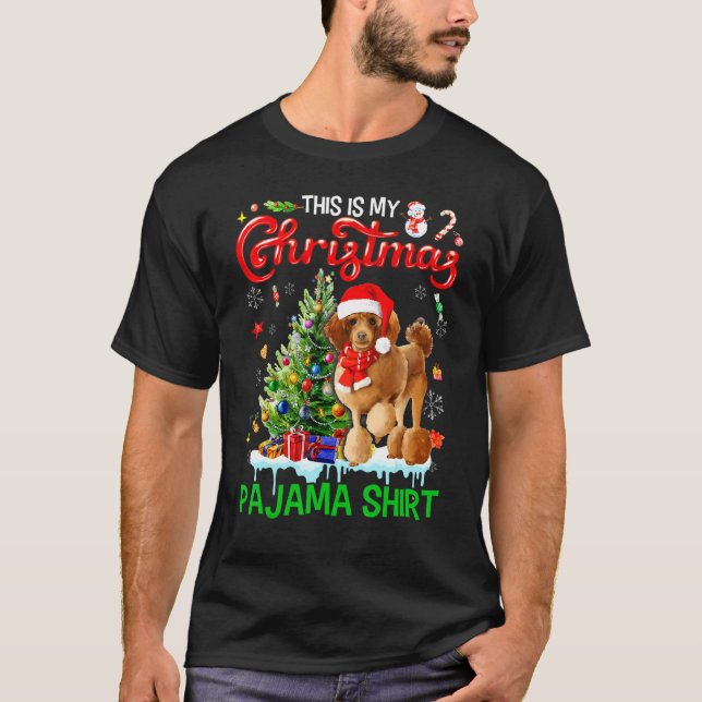 This My Christmas Pajama  Poodle Scarf Santa Xmas T-Shirt (Vorderseite)