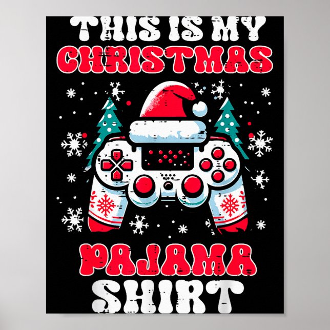 This My Christmas Pajama Shirt Gaming Xmas Men Boy Poster (Vorne)