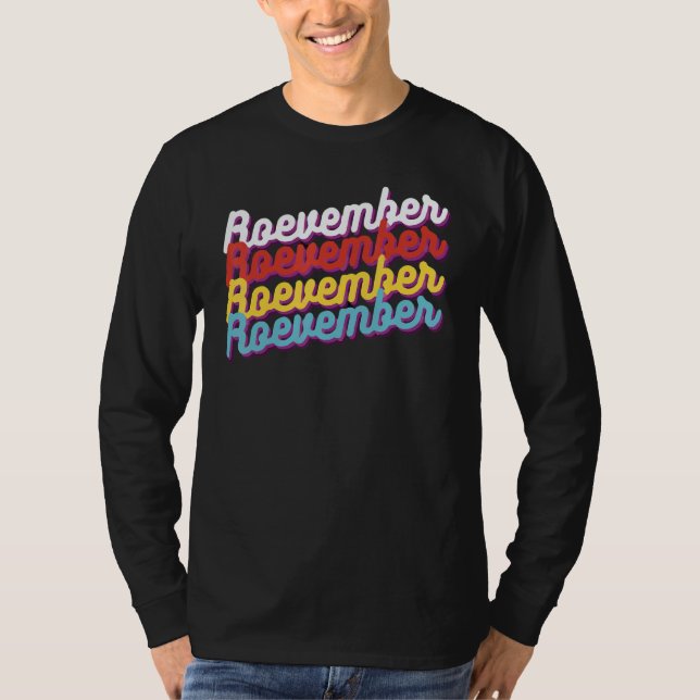 This November We Stand For Roevember Midterms 1 T-Shirt (Vorderseite)