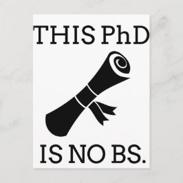 This PhD is no BS Postkarte