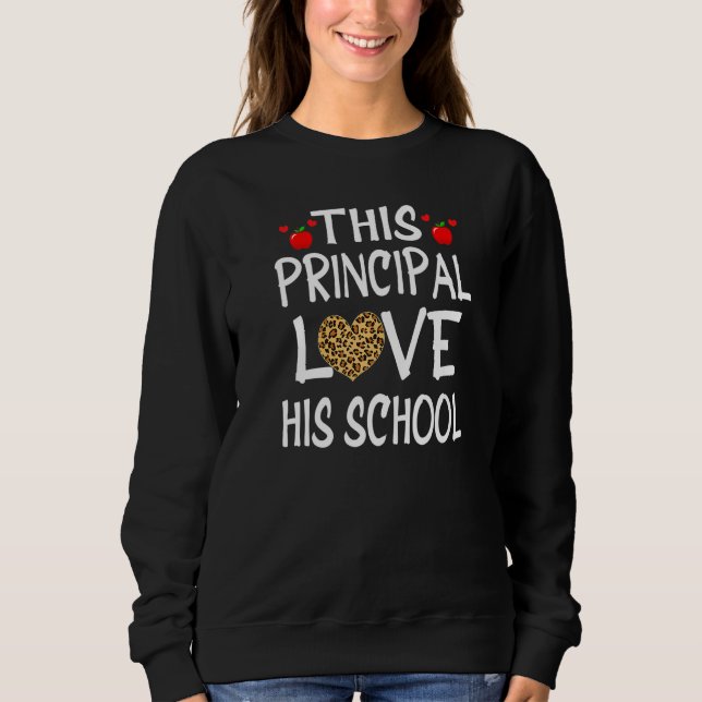 THIS PRINCIPAL LOVES HIS SCHOOL Shirts Valentines  (Vorderseite)