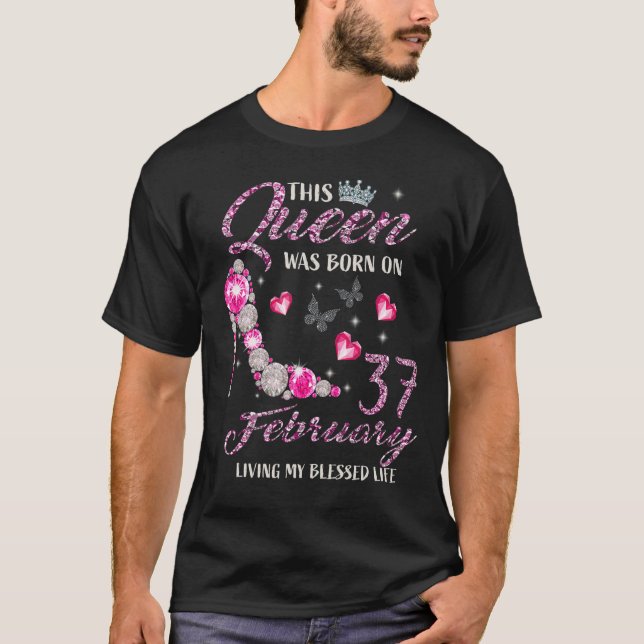 This Queen Was Born In February 37 Living My Bless T-Shirt (Vorderseite)