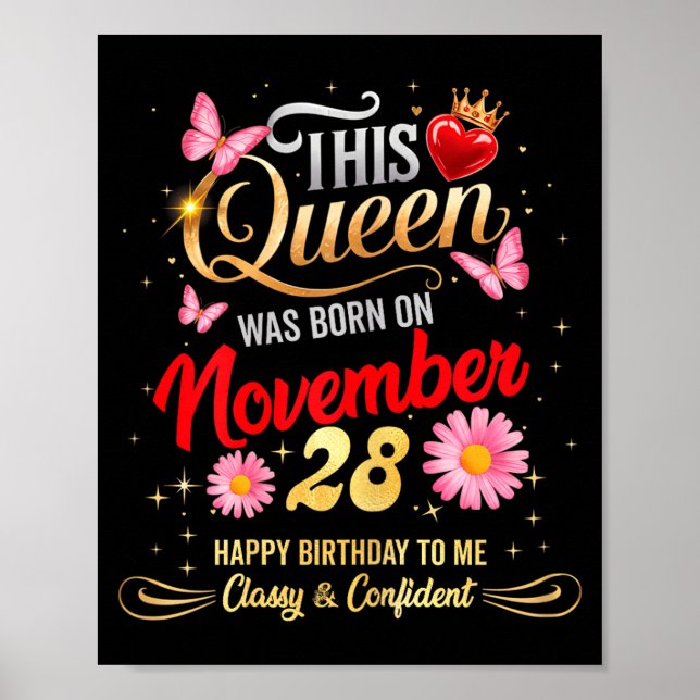This Queen Was Born On November 28 November 28th B Poster (Vorne)