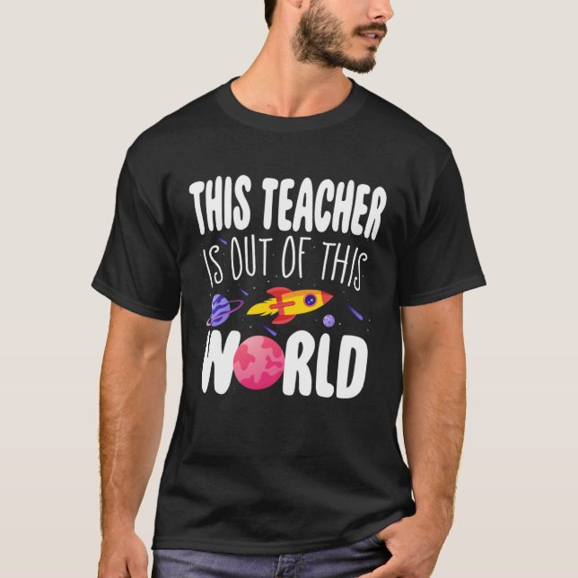 This Teacher is Out of This World Appreciation Wee T-Shirt (Vorderseite)