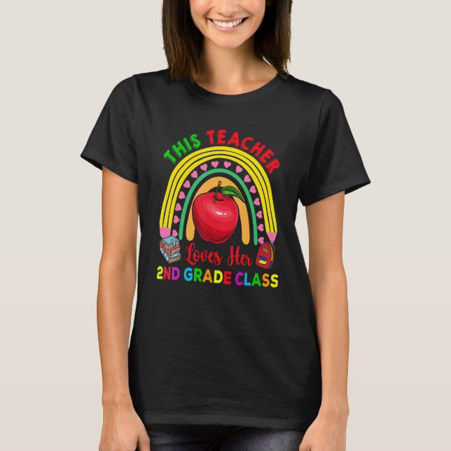 This Teacher Loves 2nd Grade Class Pencil Rainbow  T-Shirt (Vorderseite)
