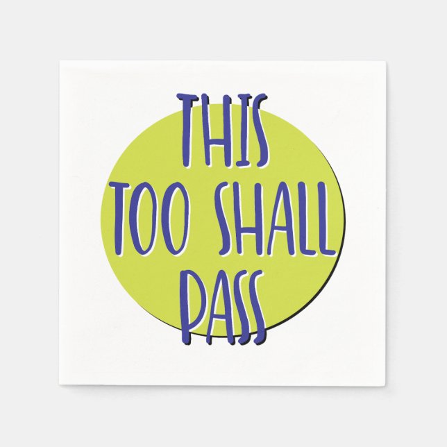 This Too Shall Pass | 12 Step Recovery Slogan Serviette (Vorderseite)