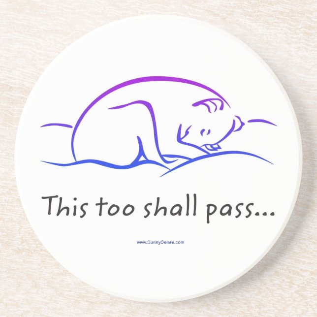 This Too Shall Pass w/Dog Coasters Sandstein Untersetzer (Vorne)