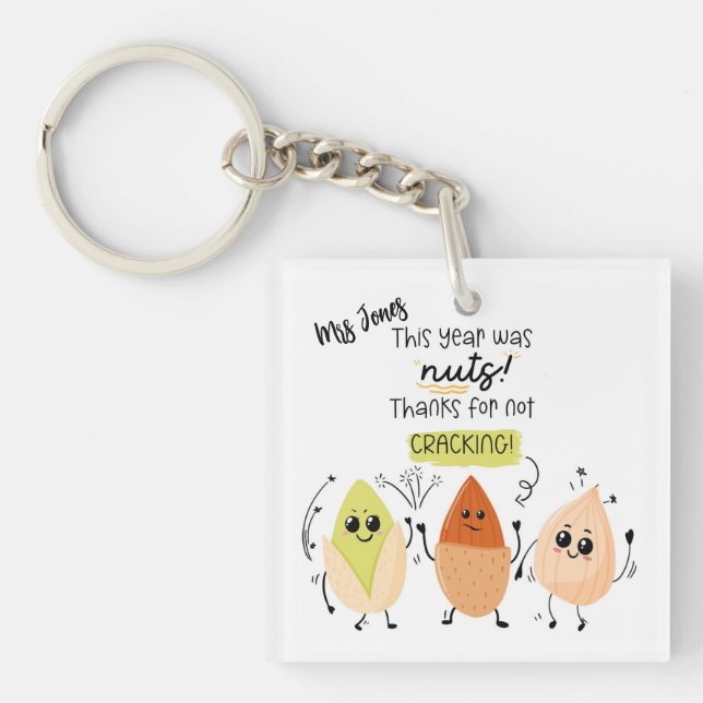 This Year Was Nuts Teacher neurodiverse Schlüsselanhänger (Vorderseite)