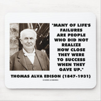 Thomas Alva Edison Ausfälle nah an Erfolg gaben Mousepad