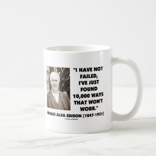Thomas Alva Edison, der nicht 10.000 Möglichkeite Tasse