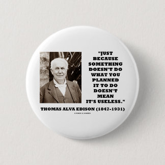 Thomas Alva Edison tut nicht gemein sein Button