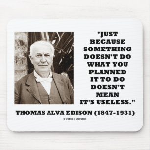 Thomas Alva Edison tut nicht gemein sein Mousepad