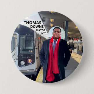 Thomas Downs NYC Mayor 2021 Button