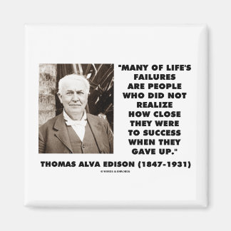 Thomas Edison Erfolgsausfälle sind Nah aufgeblasen Magnet