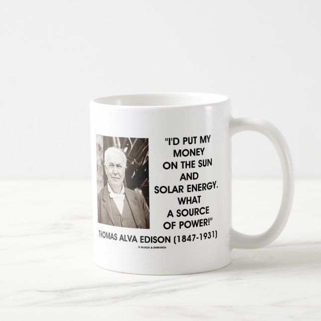 Thomas Edison Sun Solar Energy Source of Power Tasse (Rechts)