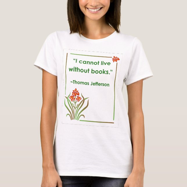 Thomas Jefferson auf Büchern T-Shirt (Vorderseite)