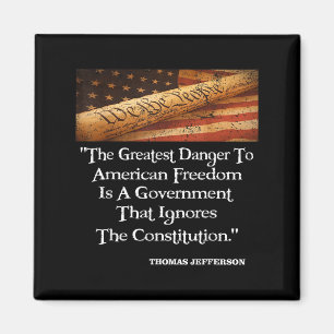 Thomas Jefferson die Beste Gefahr für die Freiheit Magnet