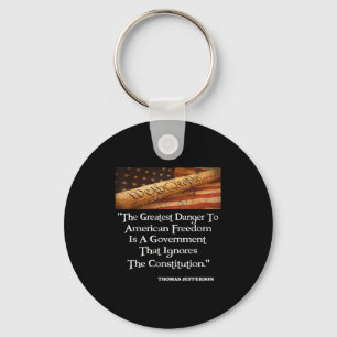 Thomas Jefferson die Beste Gefahr für die Freiheit Schlüsselanhänger