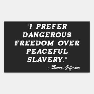 Thomas Jefferson Famous Quote Sticker