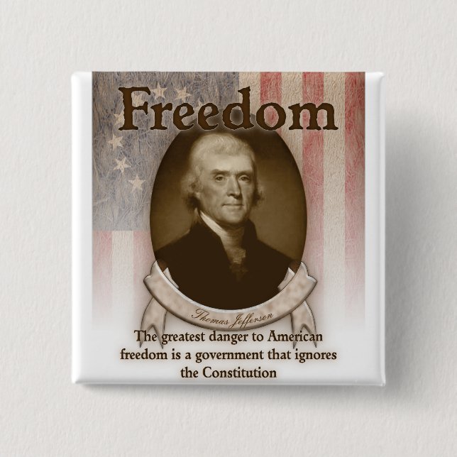 Thomas Jefferson - Freiheit Button (Vorderseite)