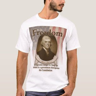 Thomas Jefferson - Freiheit T-Shirt