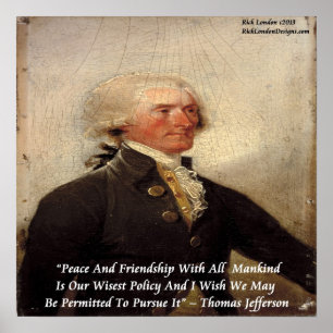 Thomas Jefferson "Frieden & Freundschaft" Zitat Po Poster