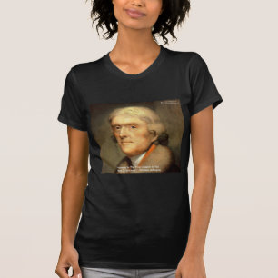 Thomas Jefferson "Honesty Wisdom Quote Geschenke T-Shirt