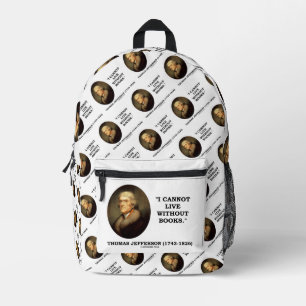 Thomas Jefferson Ich kann nicht ohne Buchziffer le Bedruckter Rucksack