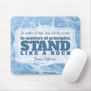 Thomas Jefferson Inspirational Zitat "Grundsatz" Mousepad