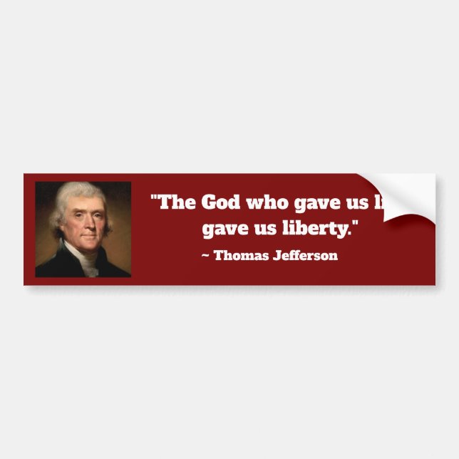 Thomas Jefferson Life Liberty Quote Autoaufkleber (Vorne)
