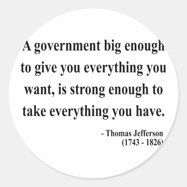 Thomas Jefferson Quote 1a Runder Aufkleber (Vorderseite)