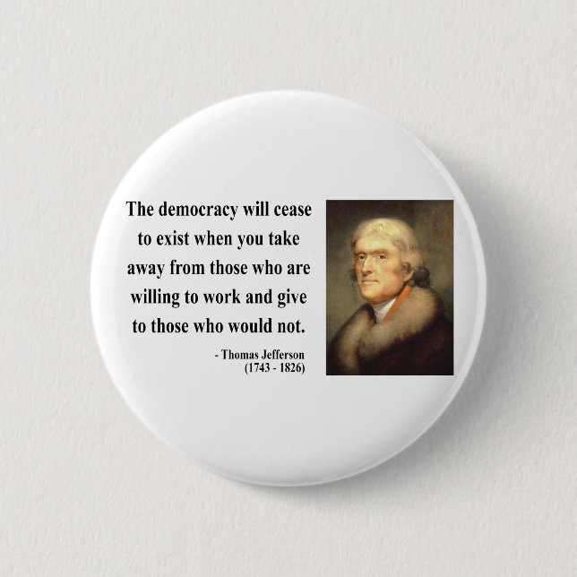 Thomas Jefferson Quote 3c Button (Vorderseite)