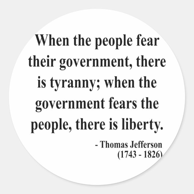Thomas Jefferson Quote 5a Runder Aufkleber (Vorderseite)