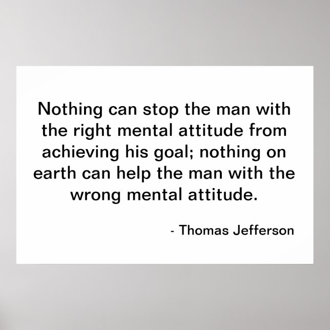 Thomas Jefferson Quote - Attitude Poster (Vorne)
