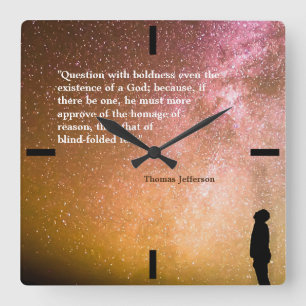 Thomas Jefferson Quote on Question With Boldness Quadratische Wanduhr