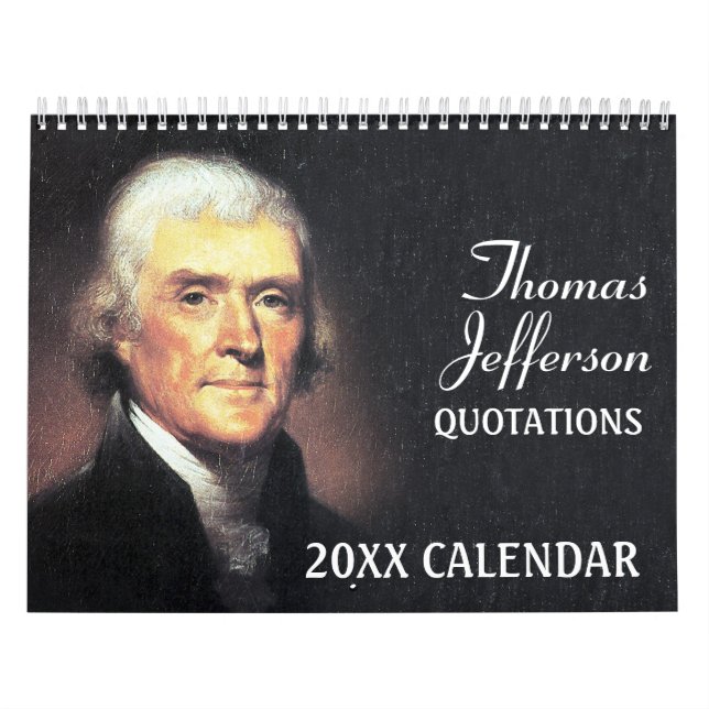 Thomas Jefferson Quotes mit Foto des Präsidenten Kalender (Titelbild)