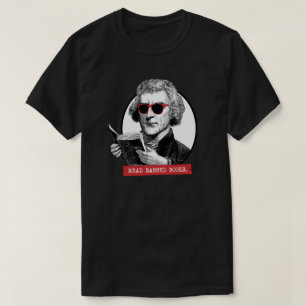Thomas Jefferson Reads Banned Books T-Shirt