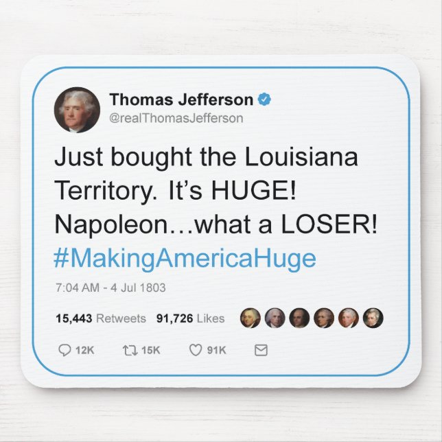 Thomas Jefferson tweetet der Louisiana-Kauf Mousepad (Vorne)