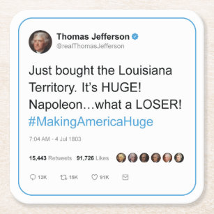Thomas Jefferson tweetet der Louisiana-Kauf Rechteckiger Pappuntersetzer