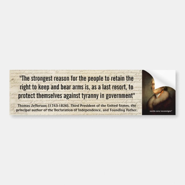 THOMAS JEFFERSON"Tyrannei in Regierung" Zitat Autoaufkleber (Vorne)
