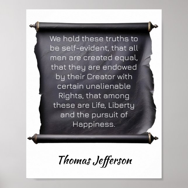 Thomas Jefferson -- We hold these truths to be Poster (Vorne)